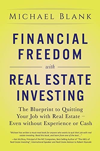 Financial Freedom with Real Estate Investing: The Blueprint To Quitting Your Job With Real Estate - Even Without Experience Or Cash - Image 2