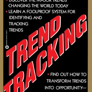 Trend Tracking: The System to Profit from Today's Trends